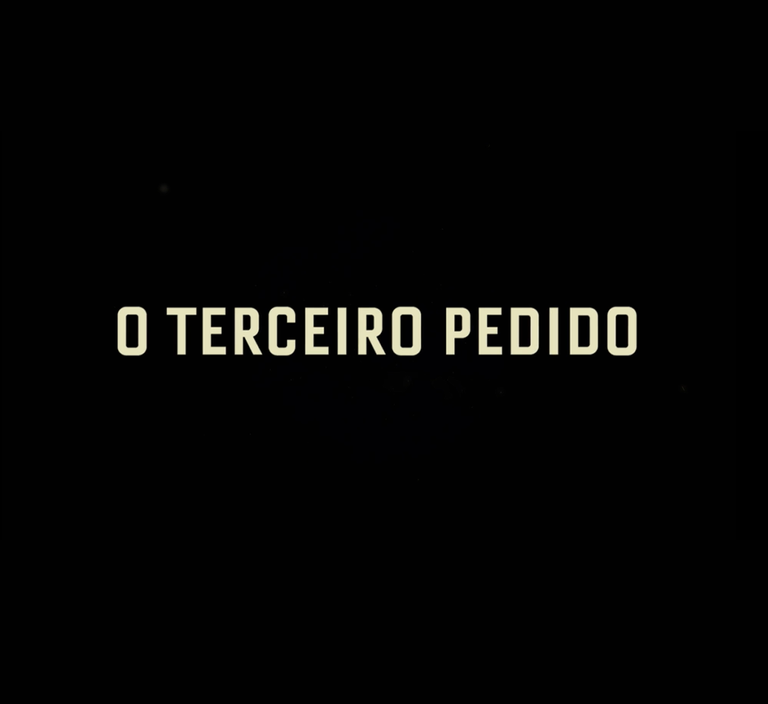 O Terceiro Pedido